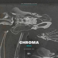 Chroma @ Disorder #101 - Brazil