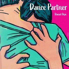 Daniel Orpi - Dance Partner [Another Rhythm]