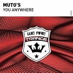 Muto'S - You Anywhere (Vocal Mix)