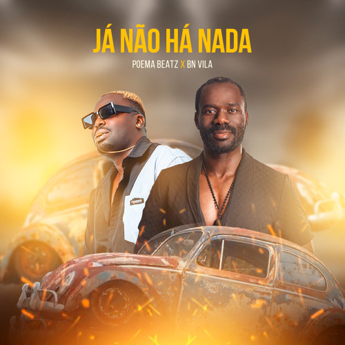 Poema Beatz x BN VILA - Ja nao ha nada