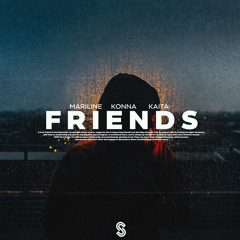Friends (feat. Kaita)