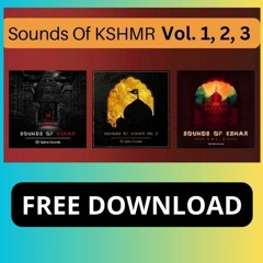 Sounds Of Kshmr Vol 1, 2 and 3 (Free Download) Sample Pack