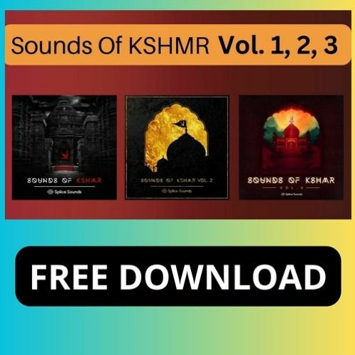 Stream Sounds Of Kshmr Vol 1 2 and 3 (Free Download) Sample Pack by Stream Sounds Of Kshmr Vol 1 2 and 3 (Free Download) Sample Pack by