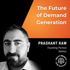 GTM Innovators: The Future of Demand Gen - AI, Data, and Personalization with Prashant Kaw