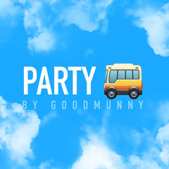 PARTY BUS by GOODMUNNY