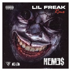 LIL FREAK RMX