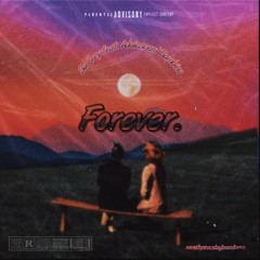 Forever (feat. Adolescent Bambino)