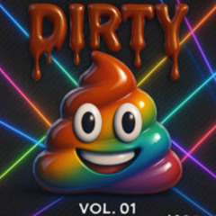 Dirty Shit Vol.01