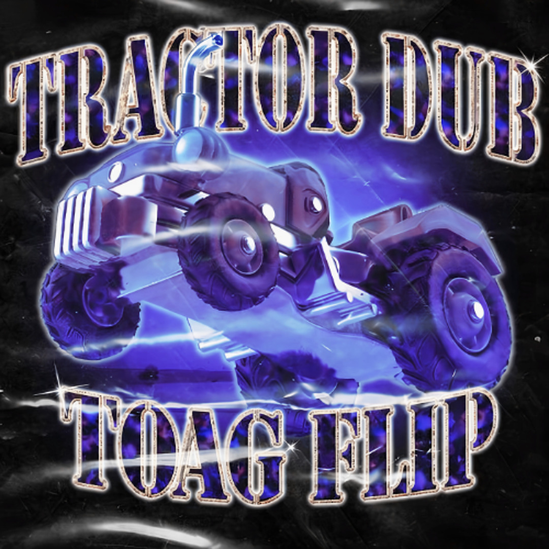 Toag Stream DVEIGHT - TRACTOR DUB (TOAG FLIP) FREE DOWNLOAD by TOAG | Listen ...
