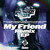 Artwork for Rhiannon Roze - My Friend (PHANTASM Remix)