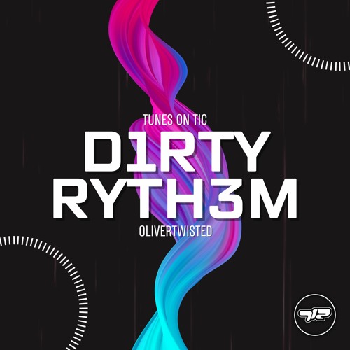 OliverTwisted -  D1RTY RYTH3M