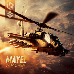 Mayel - Apache EP [Minimix]