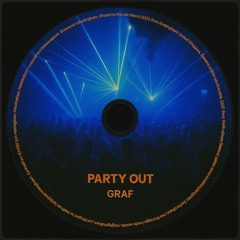 Party Out - Graf