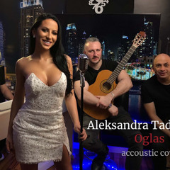Aleksandra Tadic Cipka - Oglas (Accoustic cover)