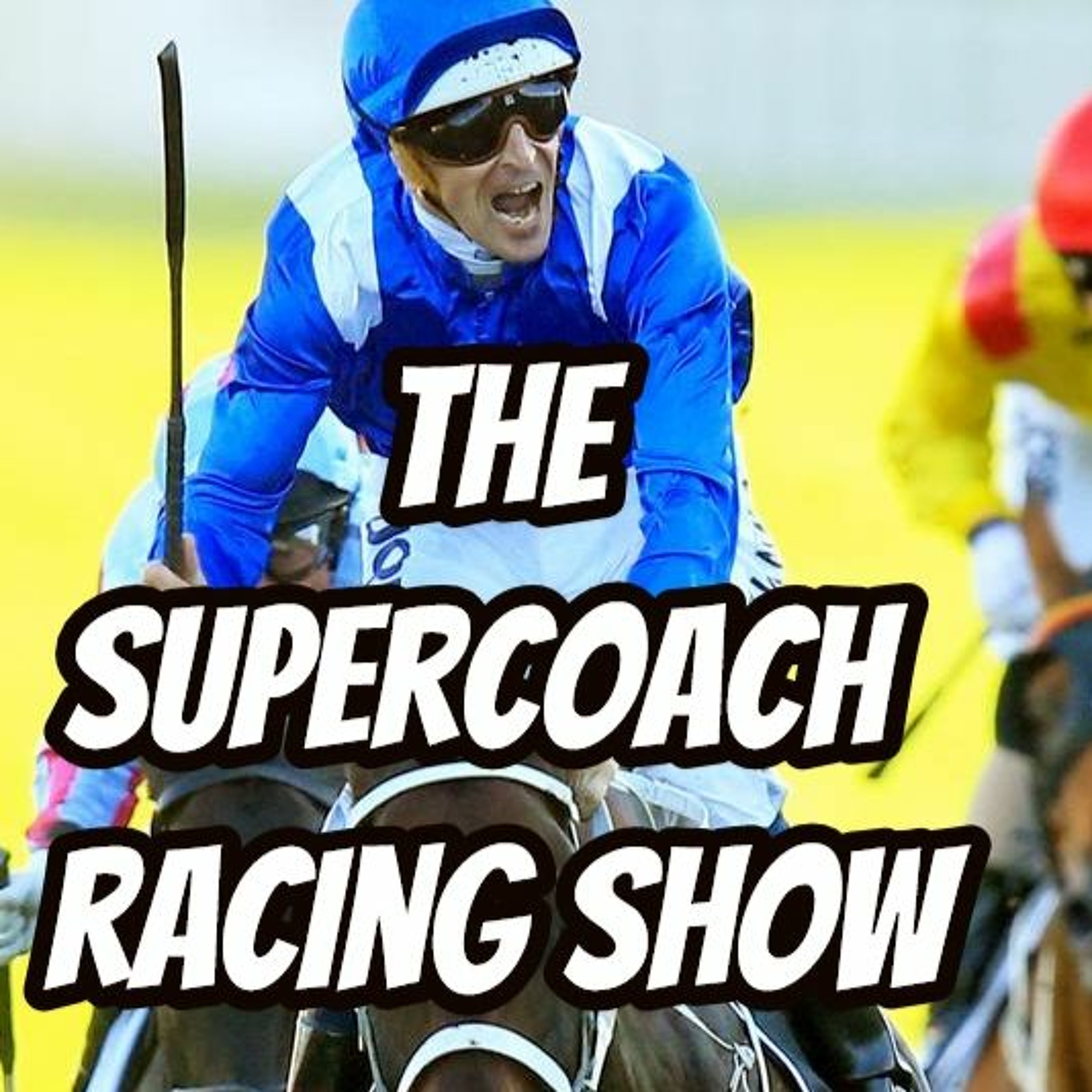The SuperCoach Racing Show Rd.7 Oaks Day