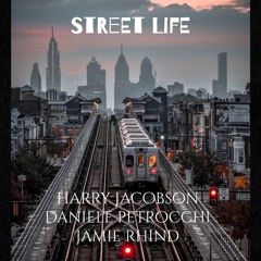 Street Life - Harry Jacobson / Daniele Petrocchi / Jamie Rhind