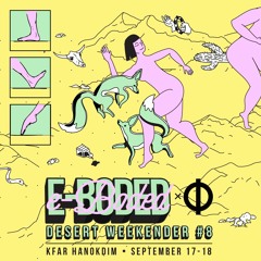 Noa Argov @ e-Boded x Phi Desert Weekender #8