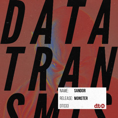 Sandor - Monster [Data Transmission]