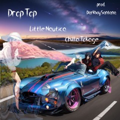 Drop Top Remix prod. Darkboy Santana