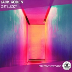 Jack Koden - Get Lucky (2021) (Radio Edit)