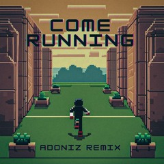 Darren Styles - Come Running (Adoniz Remix) [FREE DOWNLOAD]