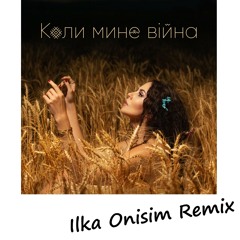 NK - Коли мине війна (Ilka Onisim Remix)💛💙