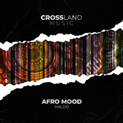 Haldo - Afro Mood (Original Mix)