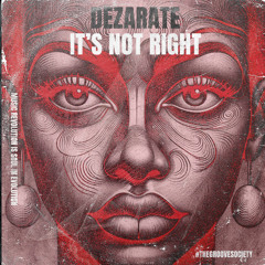 It's Not Right - Dezarate (Radio Edit )