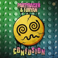Partyraiser & Furyan - Confusion
