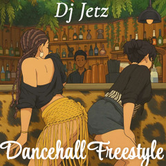 DANCEHALL FREESTYLE