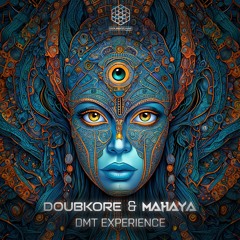 DoubKore & Mahaya - DMT Experience (Original Mix) | DoubSquare Records