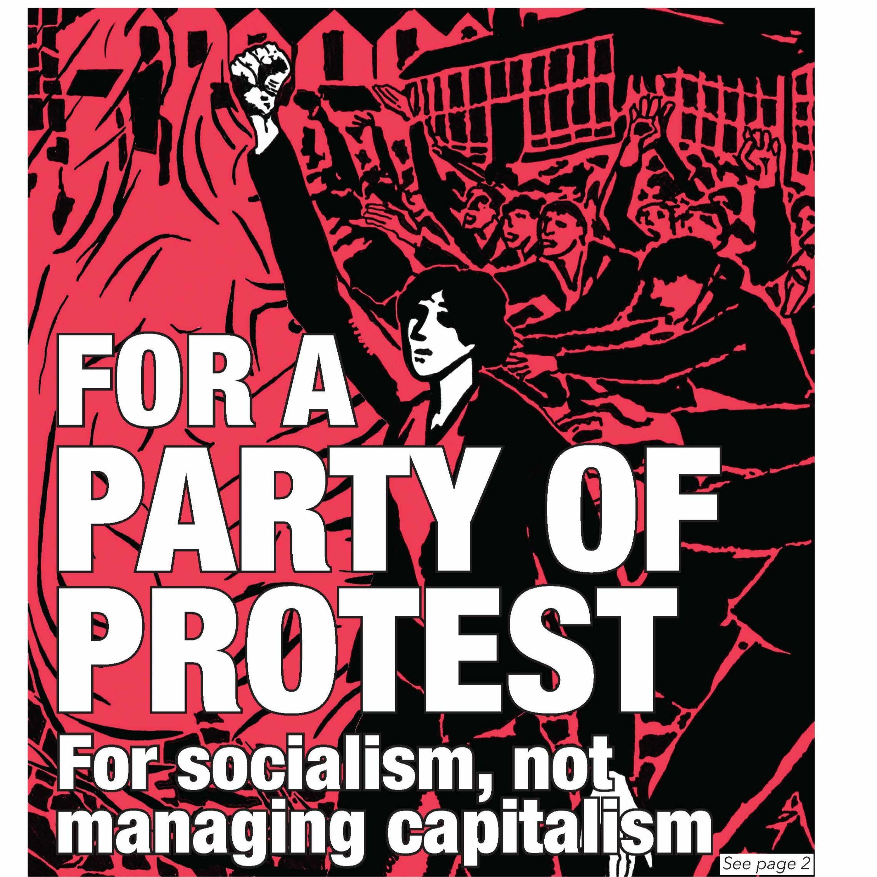 705 — For a party of protest: For socialism, not managing capitalism | A 