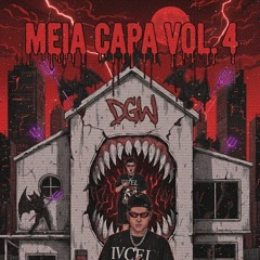 Meia Capa, Vol. 4