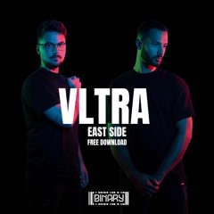 VLTRA - East Side (Free DL)