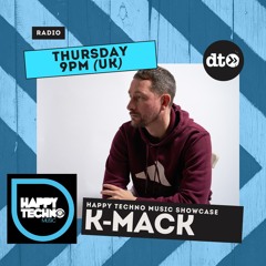 K-Mack Label Showcase EP17 Happy Techno Music