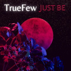 Just Be