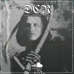 The DCR SoundCloud Spotlight: 11/06/2022