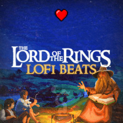 Lord of The Rings but it's lofi beats