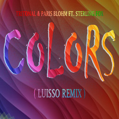 Tritonal - Colors ( Luisso Rework )