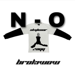 N-O ft Zayy ft Brokiwow PROD @sharkboy