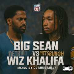 DJ MIKE MILLY -  BIG SEAN VERSUS WIZ KHALIFA HIP HOP RAP BATTLE DJ MIX