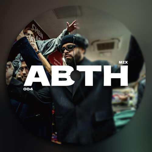ABTH-Podcast mix Series#4