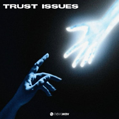 trust issues (prod. maxzzle, trustmelucien & elian noir)