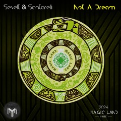 Sevelt & Santarelli - Not A Dream (Original Mix)