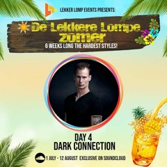 De Lekkere Lompe Zomer Day - 4 Dark Connection