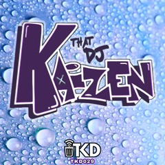 TKDjs- 029   That Dj Kaizen