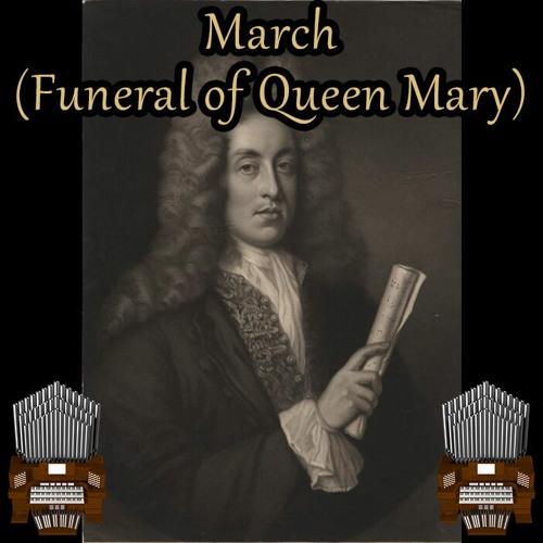 Stream March (Funeral Of Queen Mary) Organ Cover by Jonny Music