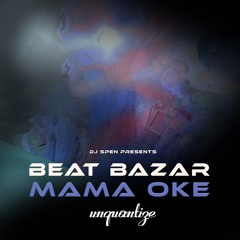 Beat Bazar - "Mama Oke" (Original Mix)