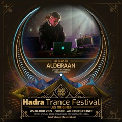 ALDERAAN LIVE @ HADRA TRANCE FESTIVAL 2022 [26.08 | 06:00 / 07:00]