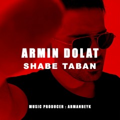 Armin Dolat - Shabe Taban.mp3